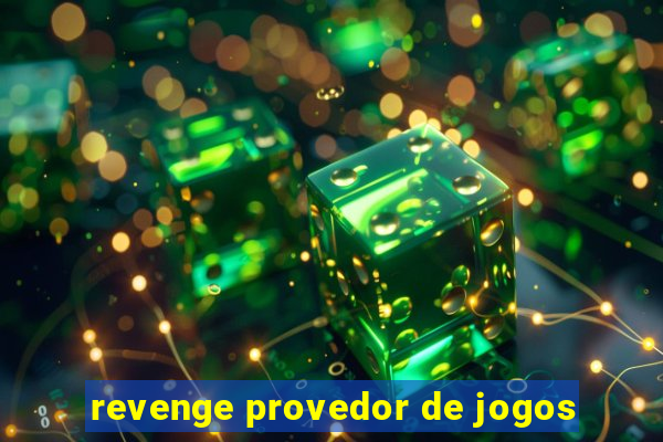 revenge provedor de jogos